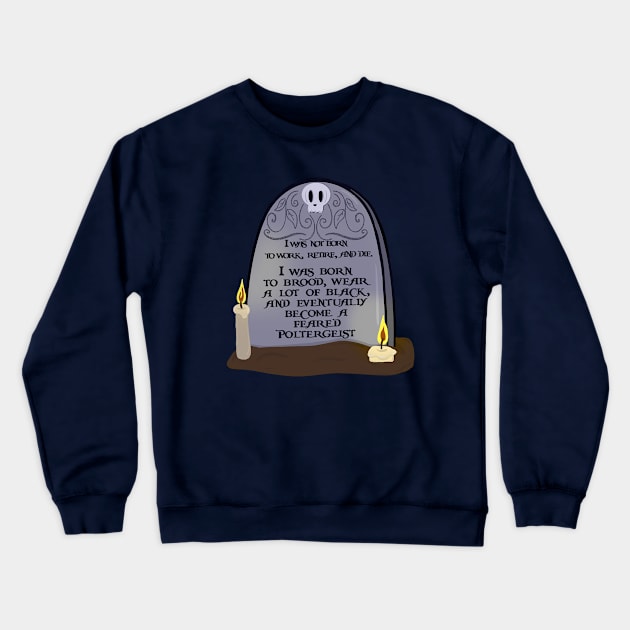 Born to Brood Crewneck Sweatshirt by No Niche Apparel